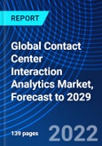 Global Contact Center Interaction Analytics Market, Forecast to 2029- Product Image
