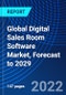 Global Digital Sales Room Software Market, Forecast to 2029 - Product Thumbnail Image