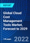 Global Cloud Cost Management Tools Market, Forecast to 2029 - Product Thumbnail Image