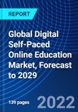 Global Digital Self-Paced Online Education Market, Forecast to 2029- Product Image