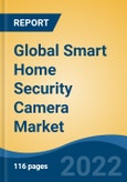 Global Smart Home Security Camera Market, By Type, By Application, By Product, By Resolution, By Region, Competition Forecast & Opportunities, 2027- Product Image