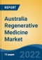 Australia Regenerative Medicine Market, By Type, By Application, By End User, By Region, Competition Forecast & Opportunities, 2027 - Product Thumbnail Image