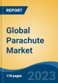 Global Parachute Market - Global Industry Size, Share, Trends, Opportunity, and Forecast, 2018-2030F Segmented By Product Type (Round Parachute, Cruciform Parachute, Rogallo-wing parachutes, Annular parachutes, and Others), By Fabric Material, By Application, By Region- Product Image