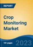 Crop Monitoring Market - Global Industry Size, Share, Trends, Opportunity, and Forecast, 2018-2028F- Product Image
