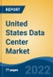 United States Data Center Market, By Solution (IT Infrastructure, General Infrastructure, Electrical Infrastructure, Mechanical Infrastructure and Others), By Type (Corporate and Web Hosting), By End User Industry, By Region, Competition Forecast & Opportunities, 2027 - Product Thumbnail Image