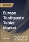 Europe Toothpaste Tablet Market Size, Share & Industry Trends Analysis Report By Distribution Channel (Online, Hypermarkets/Supermarket, Pharmacy & Drug stores), By Product Type (Fluoride-based and Fluoride Free), By Country and Growth Forecast, 2022 - 2028 - Product Image
