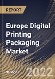 Europe Digital Printing Packaging Market Size, Share & Industry Trends Analysis Report By Printing Technology (Inkjet and Electrophotography), By Packaging Type (Labels, Corrugated, Folding, and Flexible), By Industry, By Country and Growth Forecast, 2022 - 2028- Product Image