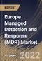 Europe Managed Detection and Response (MDR) Market Size, Share & Industry Trends Analysis Report By Security Type, By Deployment Mode (Cloud and On-premise), By Organization Size, By Vertical, By Country and Growth Forecast, 2022 - 2028 - Product Thumbnail Image