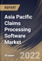 Asia Pacific Claims Processing Software Market Size, Share & Industry Trends Analysis Report By Component (Software and Services), By Enterprise Size, By End User (Insurance Companies, Insurance Intermediaries, Agents & Brokers), By Country and Growth Forecast, 2022 - 2028 - Product Thumbnail Image