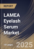 LAMEA Eyelash Serum Market Size, Share & Industry Trends Analysis Report By Ingredients (Conventional and Organic), By Type (Lash Primer, Peptides, and Prostaglandins), By Distribution Channel, By Country and Growth Forecast, 2022 - 2028- Product Image