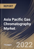 Asia Pacific Gas Chromatography Market Size, Share & Industry Trends Analysis Report By End User (Pharmaceutical & Biotechnology Company, Food & Beverage Company, Academic & Research Institutes, and Others), By Product, By Country and Growth Forecast, 2022 - 2028- Product Image