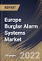 Europe Burglar Alarm Systems Market Size, Share & Industry Trends Analysis Report By Application (Residential and Commercial & Industrial), By Component, By Type (Wired Alarm System and Wireless Alarm System), By Country and Growth Forecast, 2022 - 2028 - Product Thumbnail Image