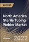 North America Sterile Tubing Welder Market Size, Share & Industry Trends Analysis Report By Mode (Automatic and Manual), By Application (Blood Processing, Diagnostic Laboratories, Biopharmaceutical, and Others), By End Use, By Country and Growth Forecast, 2022 - 2028 - Product Thumbnail Image