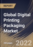 Global Digital Printing Packaging Market Size, Share & Industry Trends Analysis Report By Printing Technology (Inkjet and Electrophotography), By Packaging Type (Labels, Corrugated, Folding, and Flexible), By Industry, By Regional Outlook and Forecast, 2022-2028- Product Image