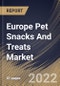 Europe Pet Snacks And Treats Market Size, Share & Industry Trends Analysis Report By Product (Eatable and Chewable), By Distribution Channel, By Animal Type (Dog, Cat, and Others), By Country and Growth Forecast, 2022 - 2028 - Product Thumbnail Image