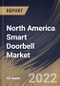 North America Smart Doorbell Market Size, Share & Industry Trends Analysis Report By Type (Wireless and Wired), By Distribution Channel (Offline and Online), By End User (Residential and Commercial), By Country and Growth Forecast, 2022 - 2028 - Product Thumbnail Image