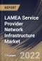 LAMEA Service Provider Network Infrastructure Market Size, Share & Industry Trends Analysis Report By Enterprise Size (Large Enterprises and Small & Medium Enterprises), By Industry, By Technology, By Country and Growth Forecast, 2022 - 2028 - Product Thumbnail Image