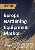 Europe Gardening Equipment Market Size, Share & Industry Trends Analysis Report By End use (Commercial/Government and Residential), By Product, By Sales Channel, By Country and Growth Forecast, 2022 - 2028- Product Image