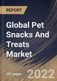 Global Pet Snacks And Treats Market Size, Share & Industry Trends Analysis Report By Product (Eatable and Chewable), By Distribution Channel, By Animal Type (Dog, Cat, and Others), By Regional Outlook and Forecast, 2022-2028- Product Image