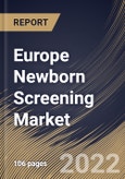 Europe Newborn Screening Market Size, Share & Industry Trends Analysis Report By Product Type (Consumables and Instrument), By Test Type (Blood Test, Hearing Screening Test, and Heart screening), By End User, By Country and Growth Forecast, 2022 - 2028- Product Image