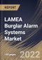 LAMEA Burglar Alarm Systems Market Size, Share & Industry Trends Analysis Report By Application (Residential and Commercial & Industrial), By Component, By Type (Wired Alarm System and Wireless Alarm System), By Country and Growth Forecast, 2022 - 2028 - Product Thumbnail Image