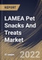 LAMEA Pet Snacks And Treats Market Size, Share & Industry Trends Analysis Report By Product (Eatable and Chewable), By Distribution Channel, By Animal Type (Dog, Cat, and Others), By Country and Growth Forecast, 2022 - 2028 - Product Thumbnail Image