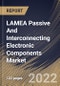 LAMEA Passive And Interconnecting Electronic Components Market Size, Share & Industry Trends Analysis Report By Type (Interconnecting, and Passive), By Interconnecting Type, By Passive Type, By Application, By Country and Growth Forecast, 2022 - 2028 - Product Thumbnail Image