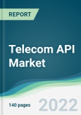 Telecom API Market - Forecasts from 2022 to 2027- Product Image