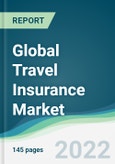 Global Travel Insurance Market - Forecasts from 2022 to 2027- Product Image