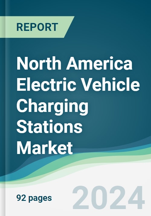 North America Electric Vehicle Charging Stations Market Size
