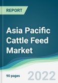 Asia Pacific Cattle Feed Market - Forecasts from 2022 to 2027- Product Image