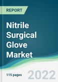 Nitrile Surgical Glove Market - Forecasts from 2022 to 2027- Product Image