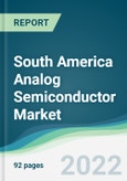 South America Analog Semiconductor Market - Forecasts from 2022 to 2027- Product Image