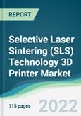 Selective Laser Sintering (SLS) Technology 3D Printer Market - Forecasts from 2022 to 2027- Product Image