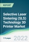 Selective Laser Sintering (SLS) Technology 3D Printer Market - Forecasts from 2022 to 2027 - Product Image