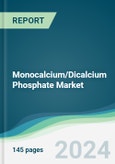 Monocalcium/Dicalcium Phosphate Market - Forecasts from 2022 to 2027- Product Image