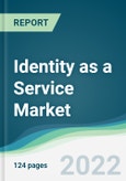 Identity as a Service Market - Forecasts from 2022 to 2027- Product Image