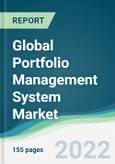 Global Portfolio Management System Market - Forecasts from 2022 to 2027- Product Image