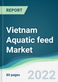 Vietnam Aquatic feed Market - Forecasts from 2022 to 2027- Product Image