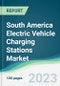 South America Electric Vehicle Charging Stations Market - Forecasts from 2023 to 2028 - Product Thumbnail Image