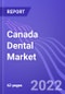 Canada Dental Market: Insights & Forecast with Potential Impact of COVID- 19 (2022-2026) - Product Thumbnail Image