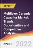 Global Multilayer Ceramic Capacitor Market to 2027: Trends, Opportunities and Competitive Analysis- Product Image