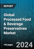 Global Processed Food & Beverage Preservatives Market by Product (Natural, Synthetic), Form (Liquid, Solid), Application - Forecast 2024-2030- Product Image
