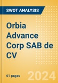 Orbia Advance Corp SAB de CV (ORBIA ) - Financial and Strategic SWOT Analysis Review- Product Image