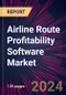 Airline Route Profitability Software Market 2024-2028 - Product Thumbnail Image