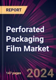 Perforated Packaging Film Market 2024-2028- Product Image