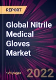 Global Nitrile Medical Gloves Market 2022-2026- Product Image