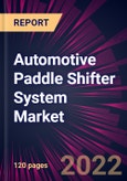 Automotive Paddle Shifter System Market 2022-2026- Product Image