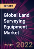 Global Land Surveying Equipment Market 2022-2026- Product Image