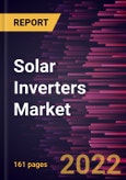 Solar Inverters Market Forecast to 2028 - COVID-19 Impact and Global Analysis by Type, System Type, and End-user- Product Image